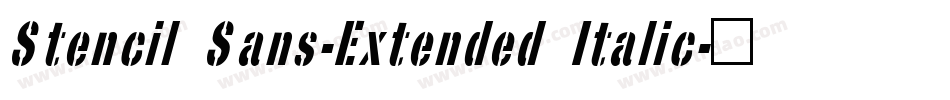 Stencil Sans-Extended Italic字体转换